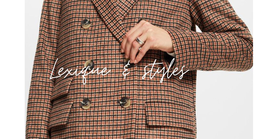 STYLE LEXICON | FASHION VOCABULARY